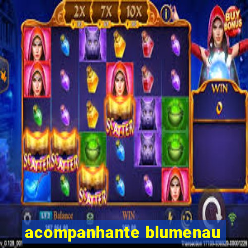 acompanhante blumenau